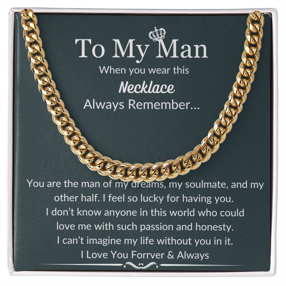 To My Man! Cuban Link Chain! Gift For Man!