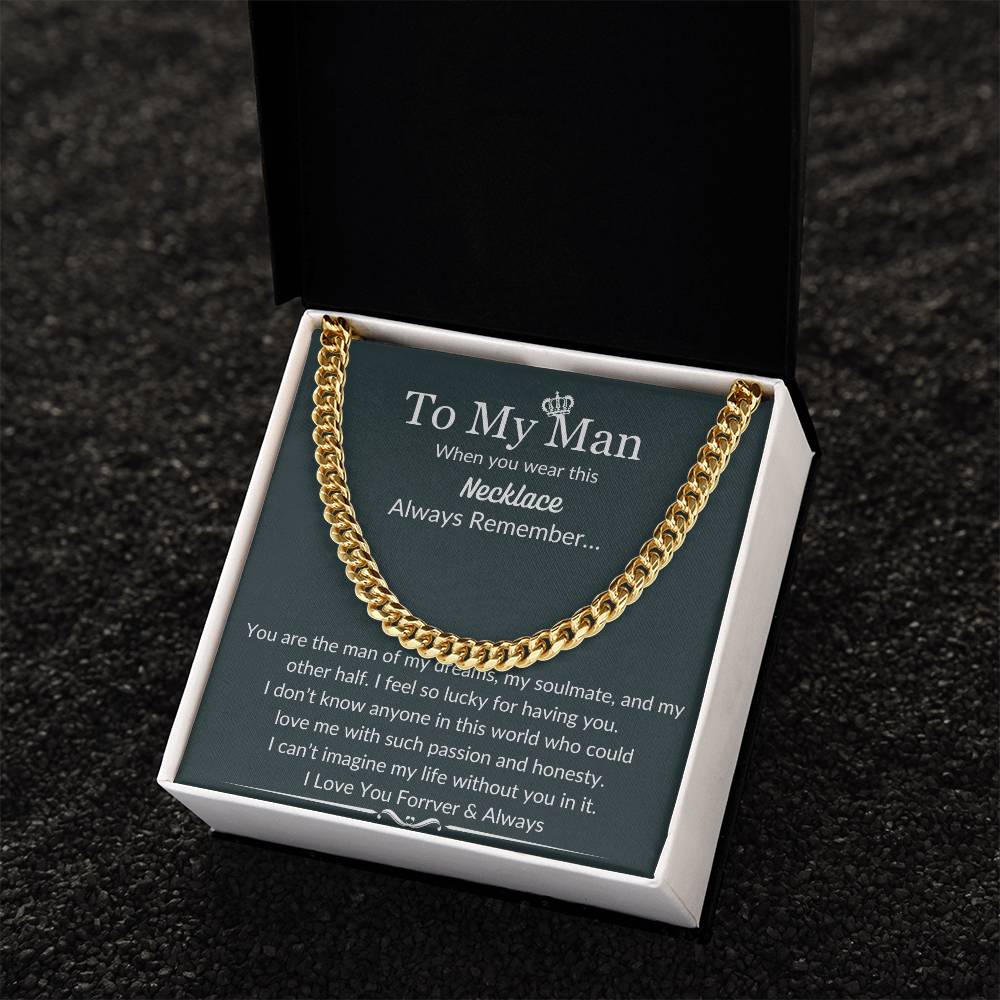 To My Man! Cuban Link Chain! Gift For Man!