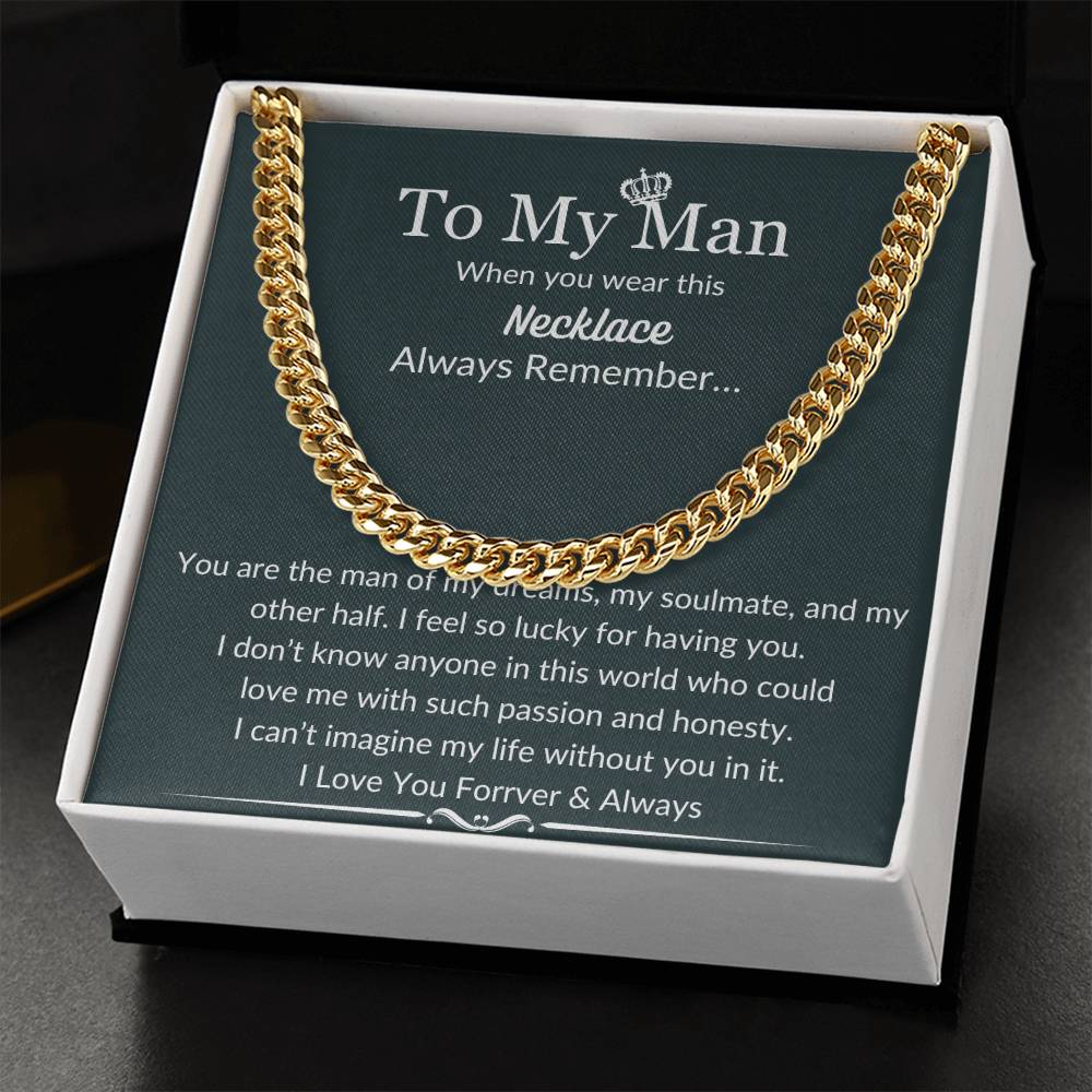 To My Man! Cuban Link Chain! Gift For Man!