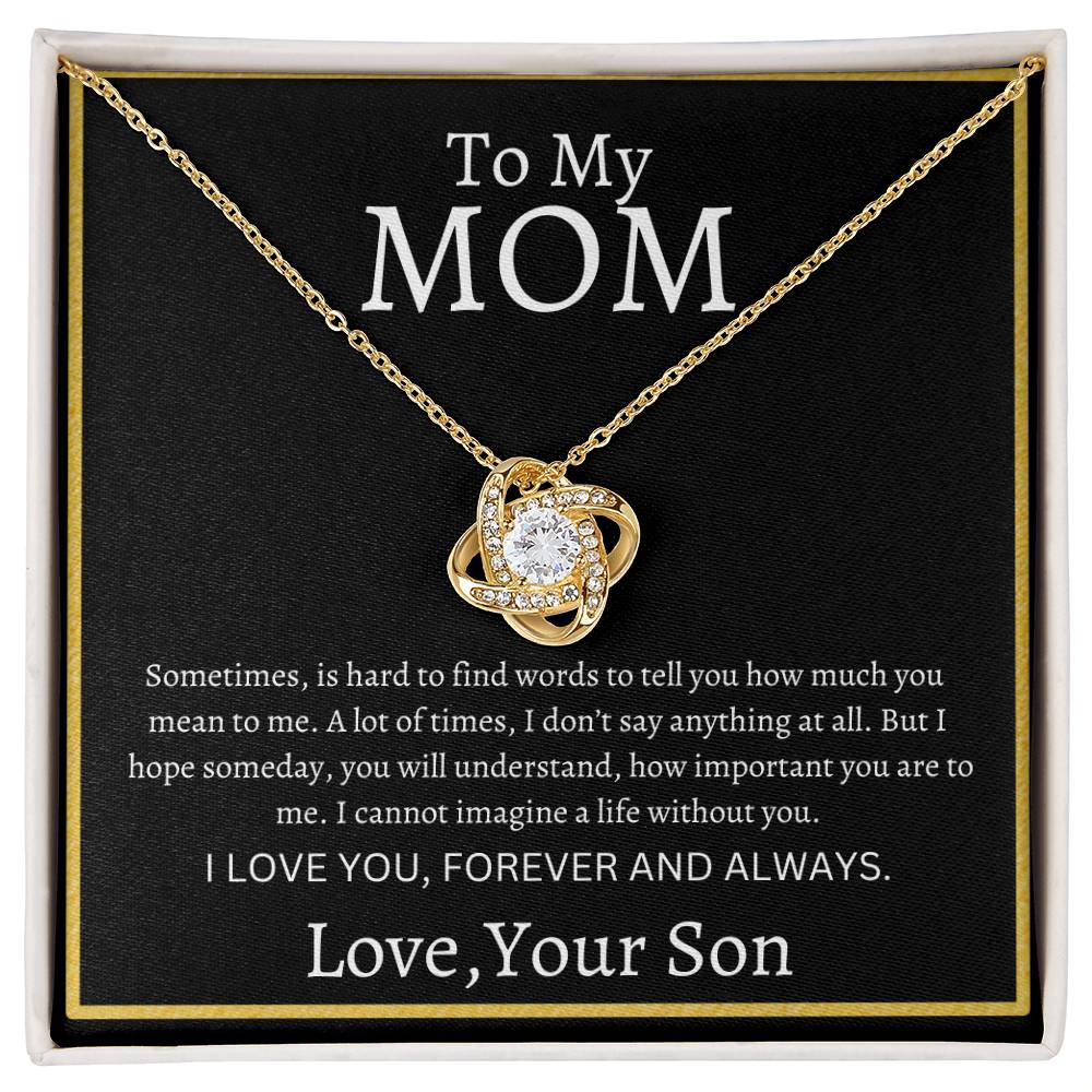 To My Mom Love, your Son! Love Knot Necklace! Mother's Day Gift