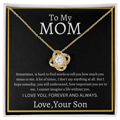 To My Mom Love, your Son! Love Knot Necklace! Mother's Day Gift